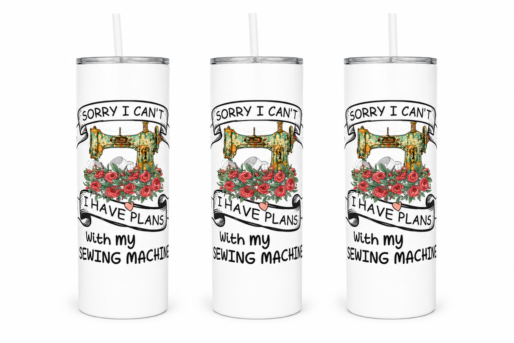 3 Plans With My Sewing Machine 20oz Stainless Steel Tumblers - 3 Tumblers Per Order