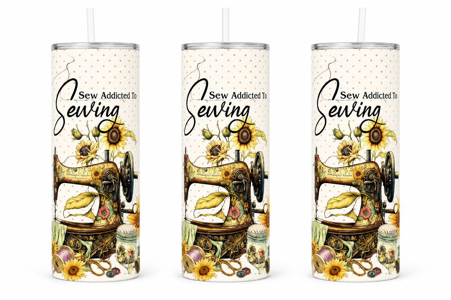 3 Sew Addicted To Sewing 20oz Stainless Steel Tumblers - 3 Tumblers Per Order