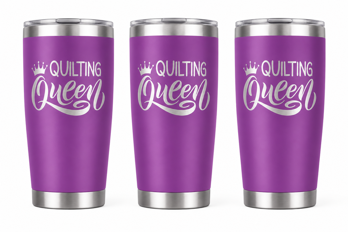 3 Quilting Queen 20oz Stainless Steel Tumblers - 3 Tumblers Per Order