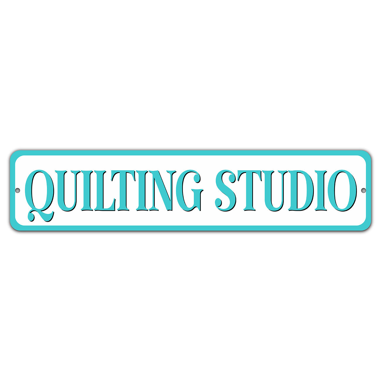 Quilting Studio Turquoise 4in x 18in Aluminum Sign
