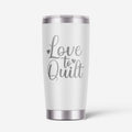 Love To Quilt 20oz Stainless Steel Tumbler