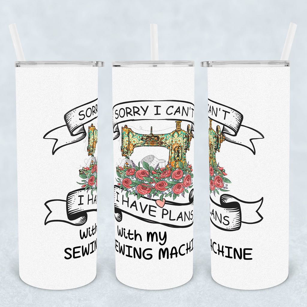 Plans With My Sewing Machine 20oz Stainless Steel Tumbler