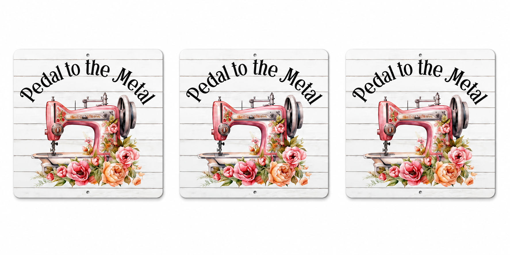3 Pedal To The Metal 12in x 12in Aluminum Signs - 3 Signs Per Order